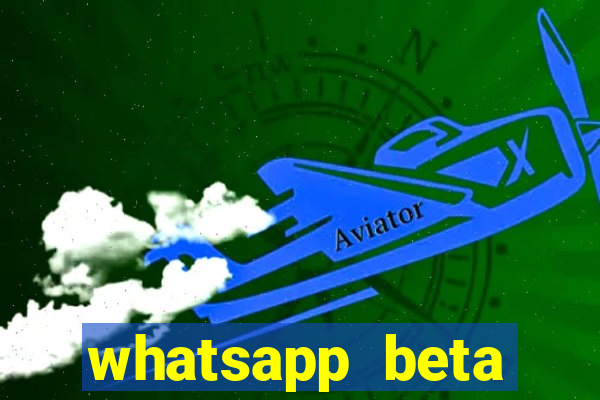 whatsapp beta testflight code